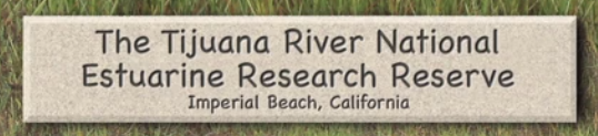 The Tijuana River National Estuarine Research Reserve